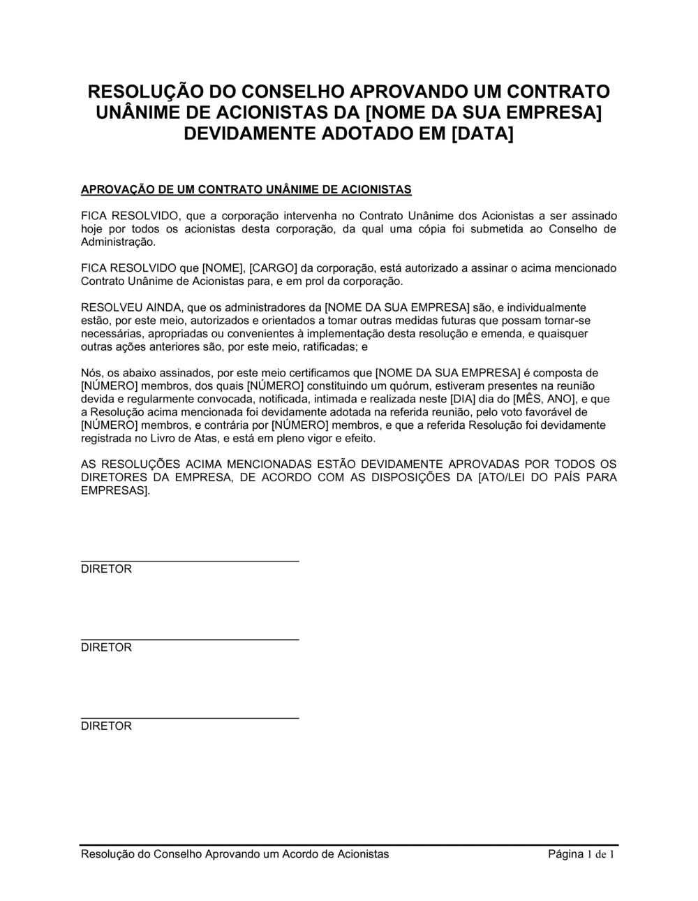 Business-in-a-Box's Resolução da Diretoria Aprovando um Acordo de Acionistas Anônimos