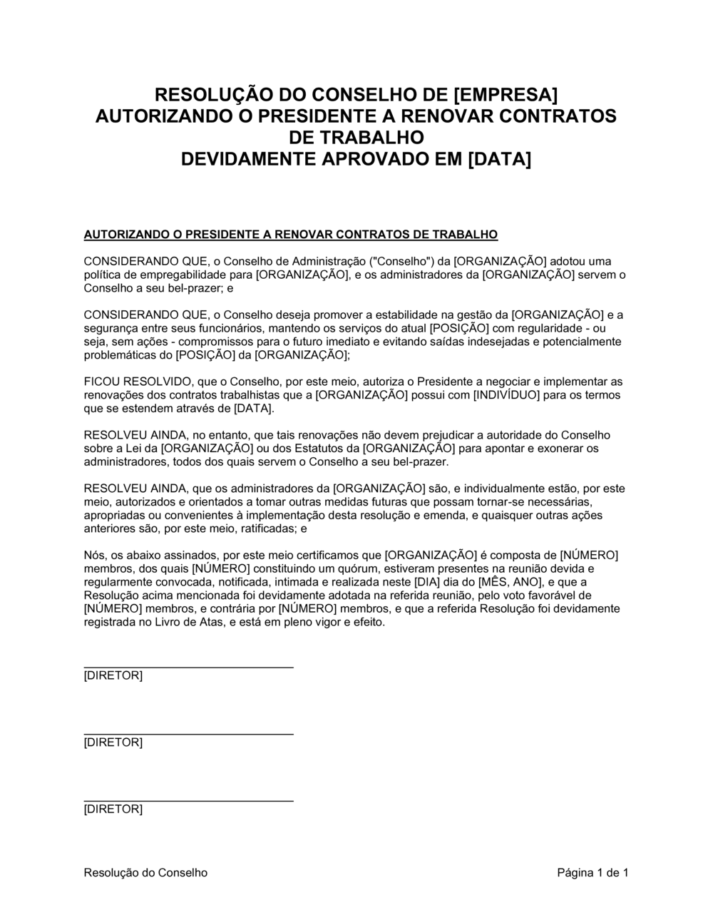 Business-in-a-Box's Resolução da Diretoria Autorizando o Presidente a Renovar os Acordos de Emprego