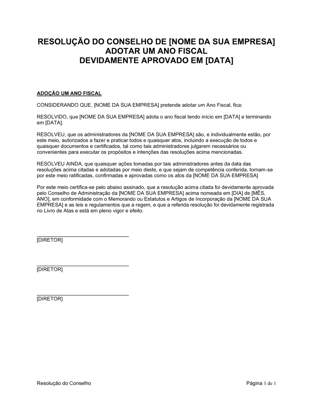 Business-in-a-Box's Resolução da Diretoria para Adotar um Ano Fiscal
