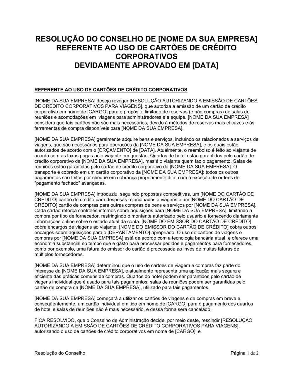Business-in-a-Box's Resolução da Diretoria Pertencente ao Uso de Cartões de Crédito Corporativos