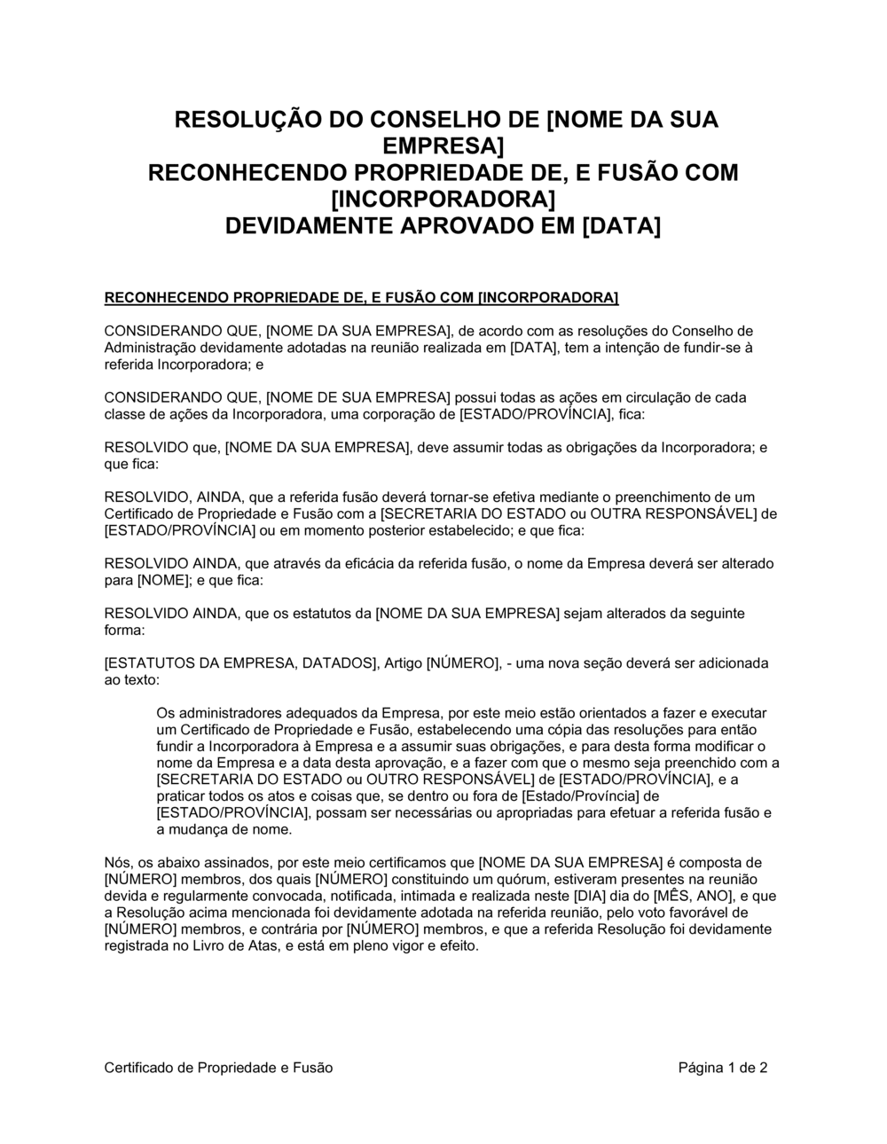 Business-in-a-Box's Resolução da Diretoria Reconhecimento de Propriedade e Junção com a Companhia