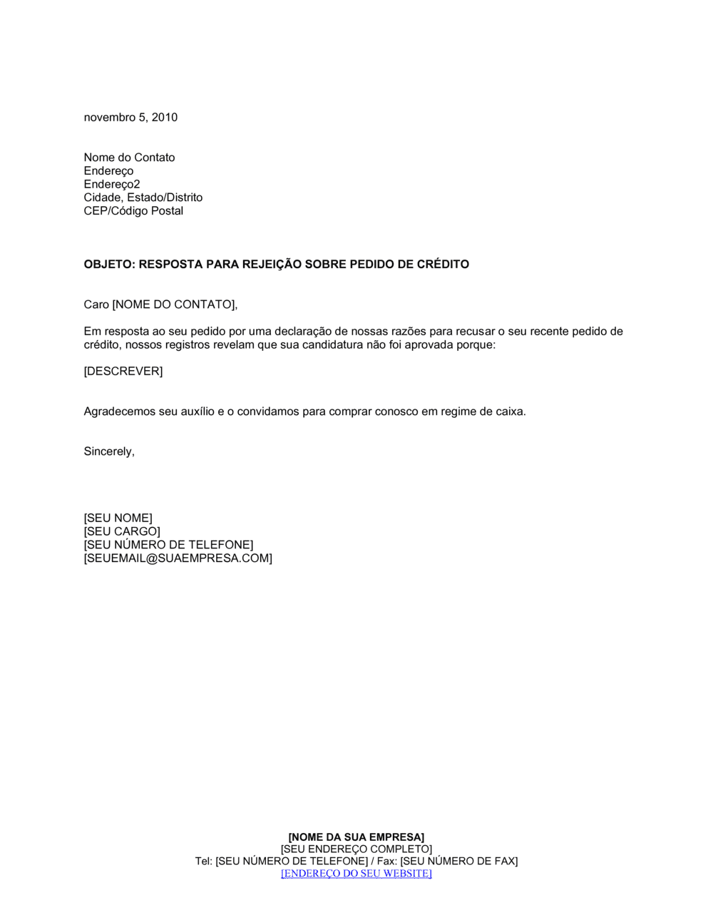 Business-in-a-Box's Resposta a Pedido Sobre Rejeição de Crédito