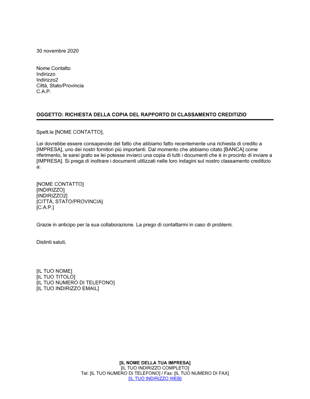 Business-in-a-Box's Richiesta alla banca di copia rapporto di classamento creditizio