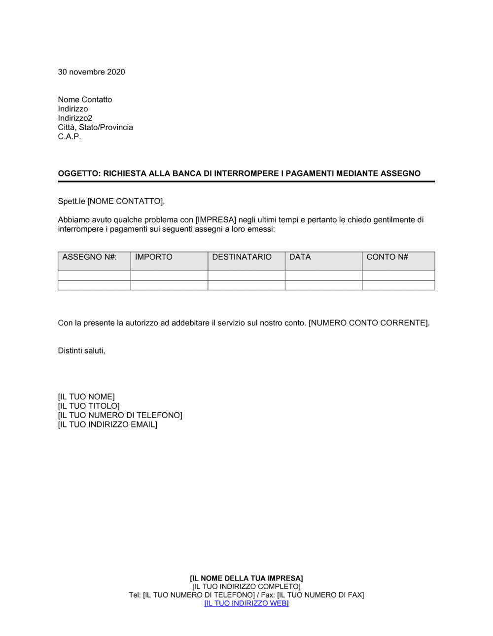 Business-in-a-Box's Richiesta alla banca di interrompere i pagamenti