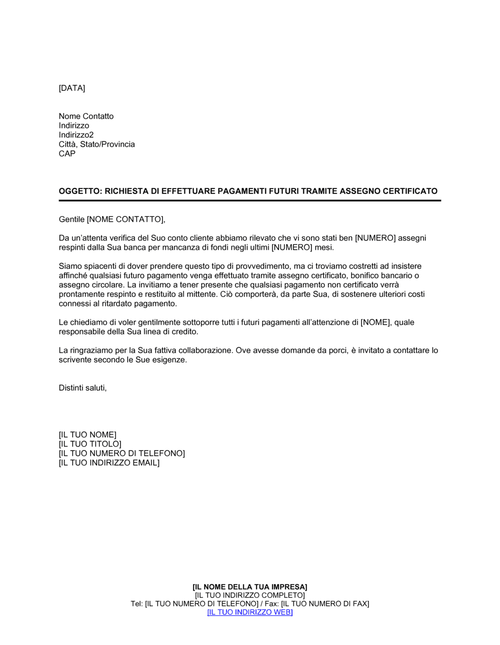 Business-in-a-Box's Richiesta di effettuare pagamenti futuri tramite assegno certificato