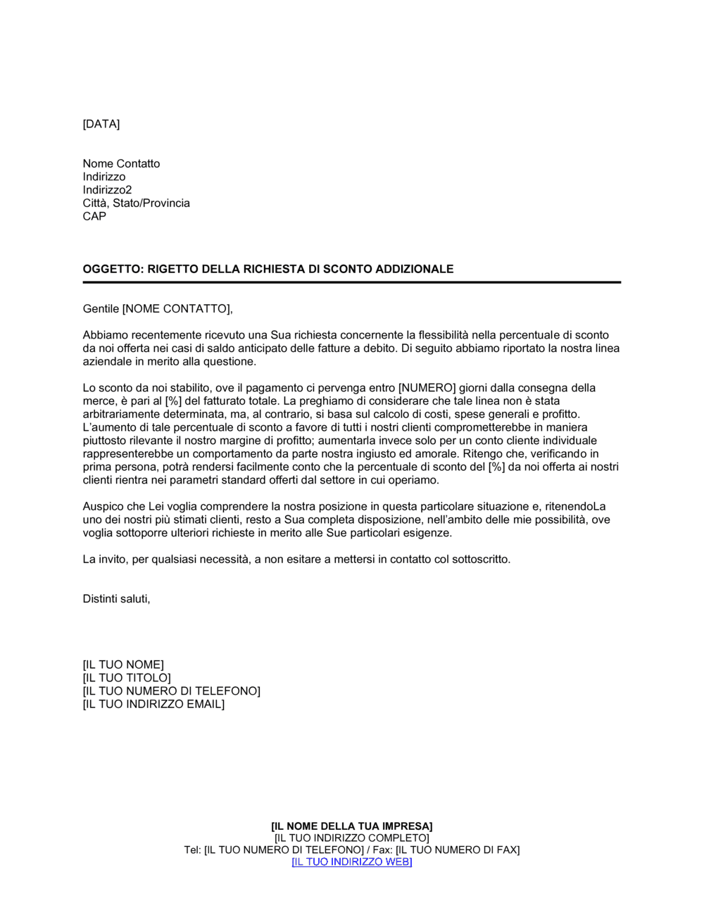 Business-in-a-Box's Rigetto della richiesta per sconto addizionale