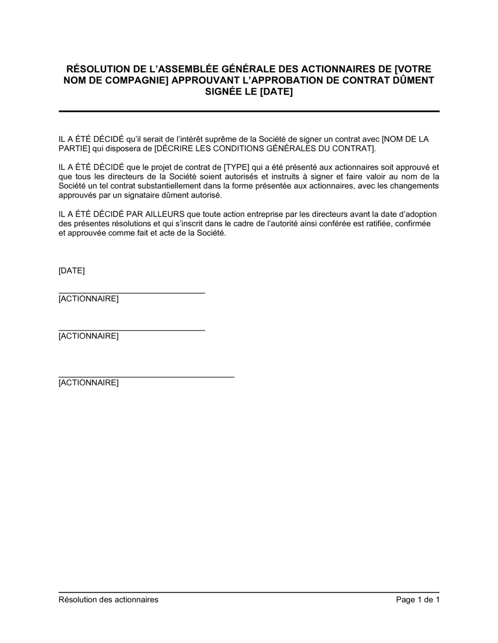 Business-in-a-Box's Résolution des actionnaires approuvant l'approbation de contrat