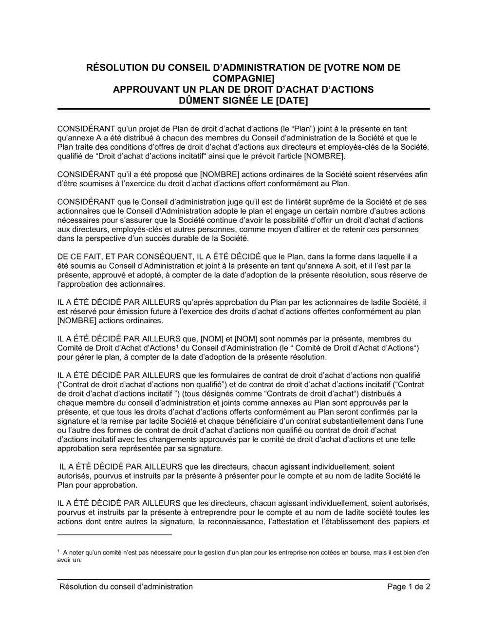 Business-in-a-Box's Résolution du CA approuvant un plan de droit de rachat