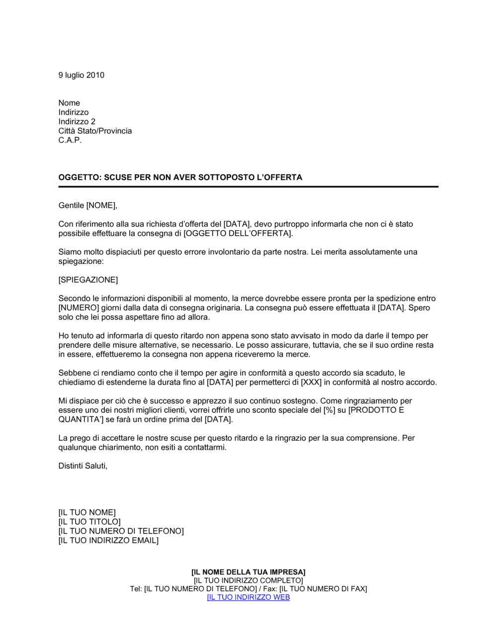 Business-in-a-Box's Scuse per non aver sottoposto l'offerta