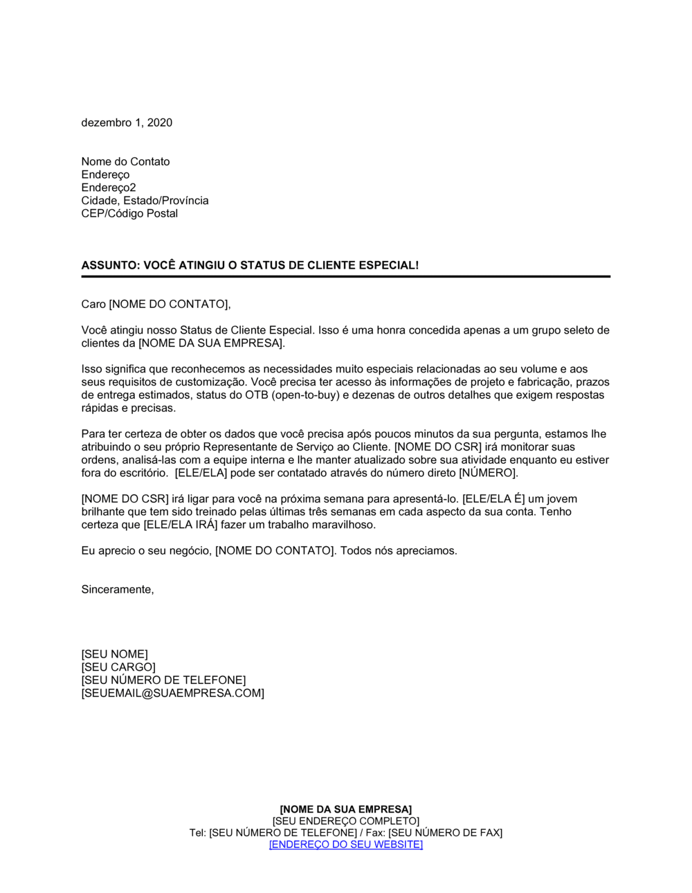 Business-in-a-Box's Você Tem um Estado de Consumidor Valioso com nossa Companhia