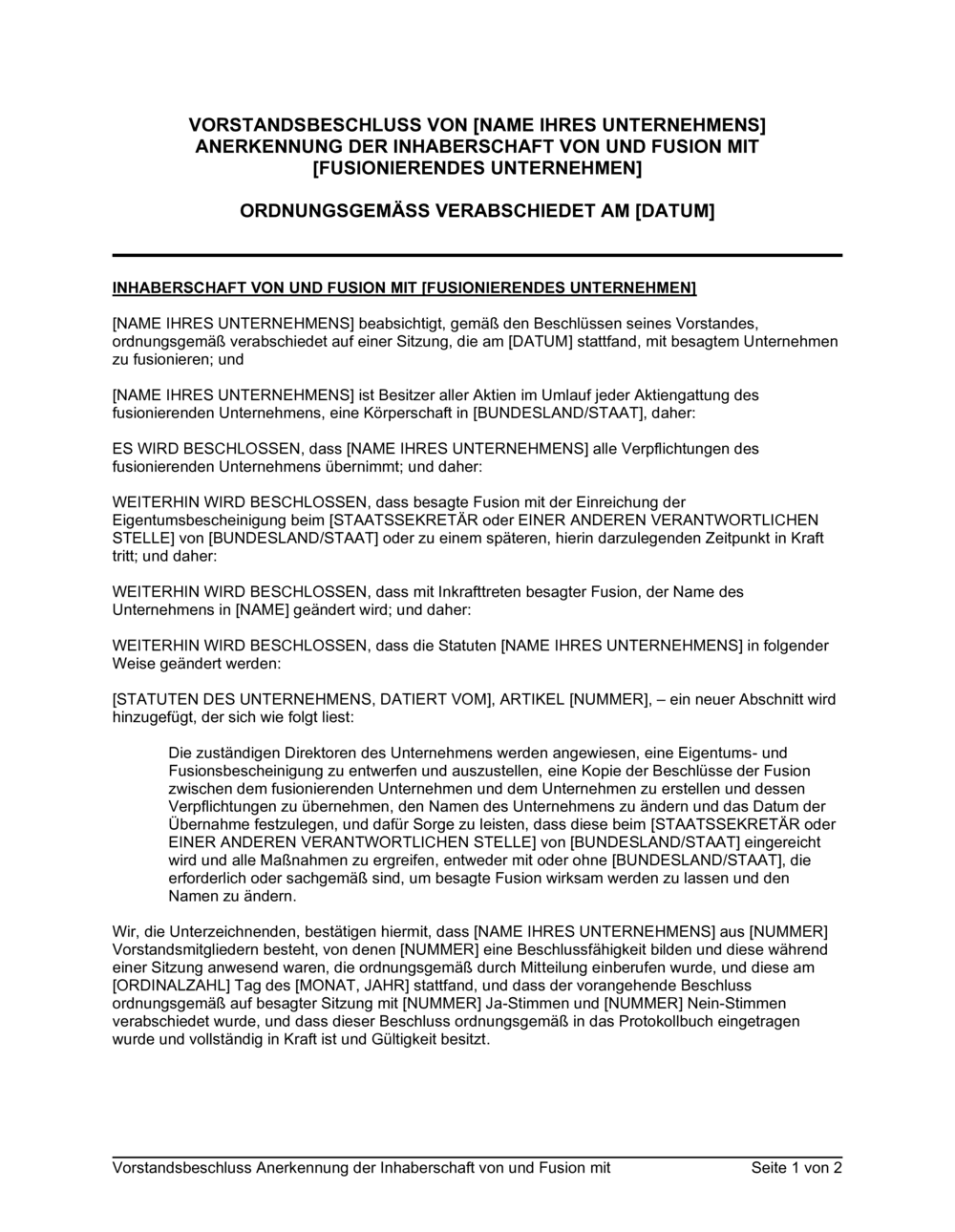 Business-in-a-Box's Vorstandsbeschluss Anerkennung der Inhaberschaft von und Fusion mit