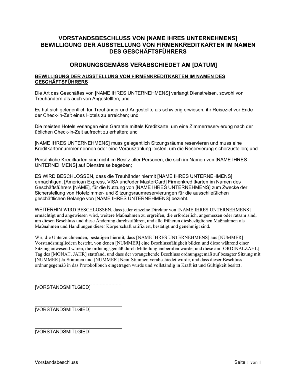Business-in-a-Box's Vorstandsbeschluss Bewilligung der Ausstellung von Firmenkreditkarten im Namen des Geschäftsführers