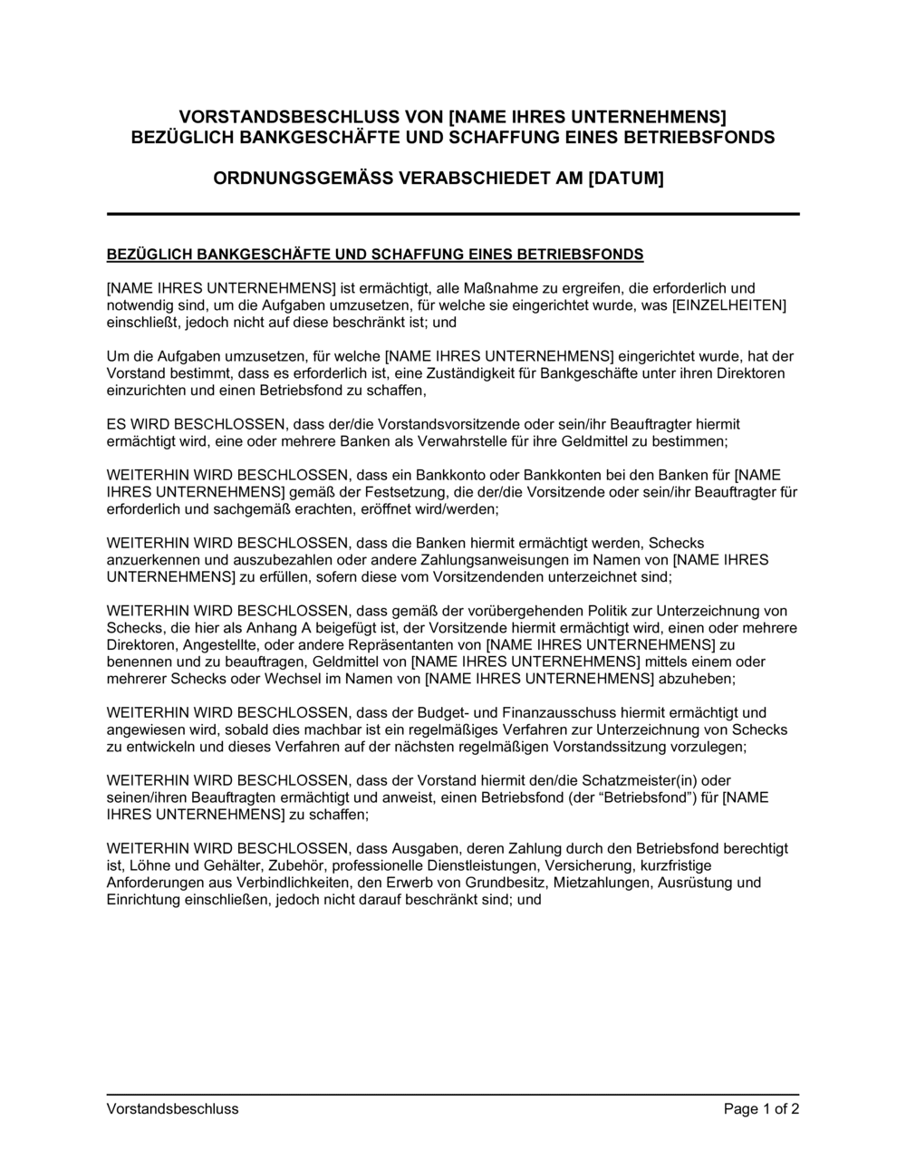 Business-in-a-Box's Vorstandsbeschluss bezüglich Bankgeschäfte und der Schaffung eines Betriebsfonds