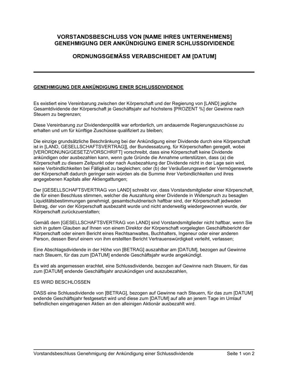 Business-in-a-Box's Vorstandsbeschluss Genehmigung der Ankündigung einer Schlussdividende