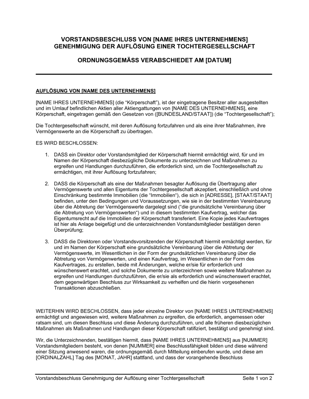 Business-in-a-Box's Vorstandsbeschluss Genehmigung der Auflösung einer Tochtergesellschaft