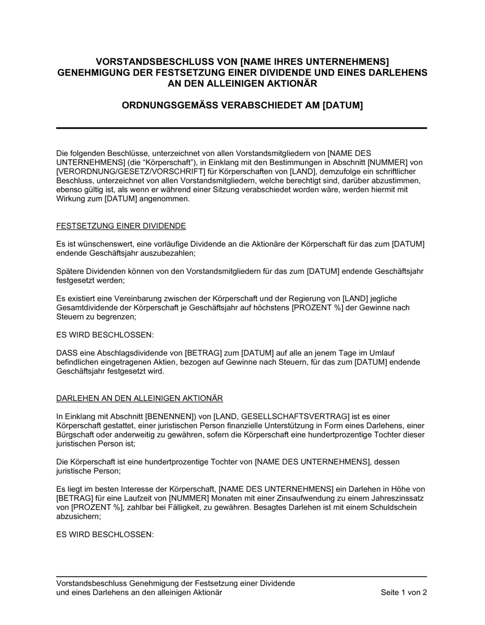 Business-in-a-Box's Vorstandsbeschluss Genehmigung der Festsetzung einer Dividende und eines Darlehens