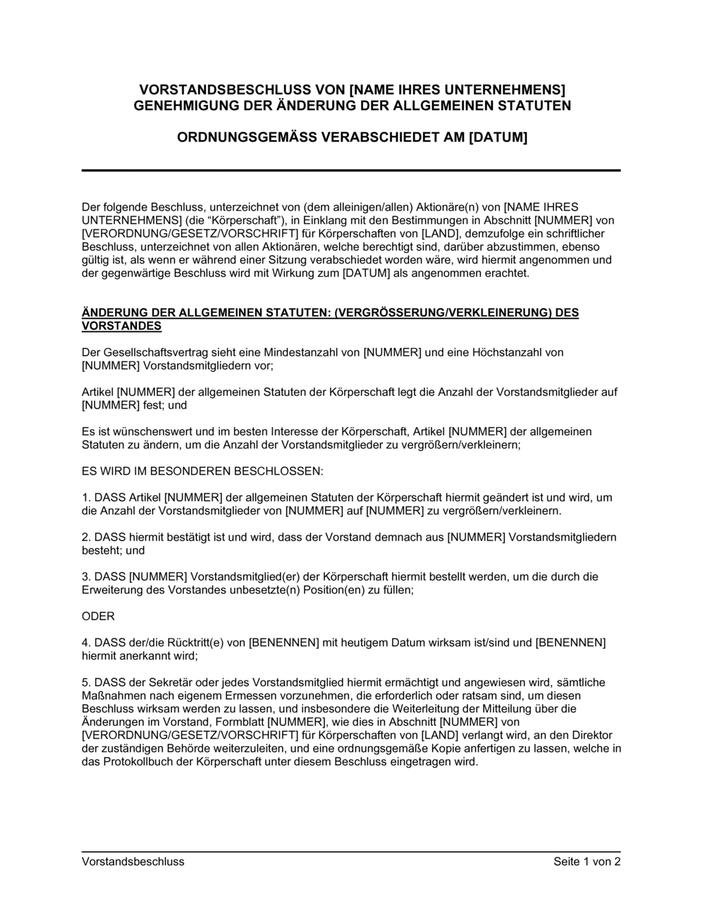 Business-in-a-Box's Vorstandsbeschluss Genehmigung der Änderung der allgemeinen Statuten