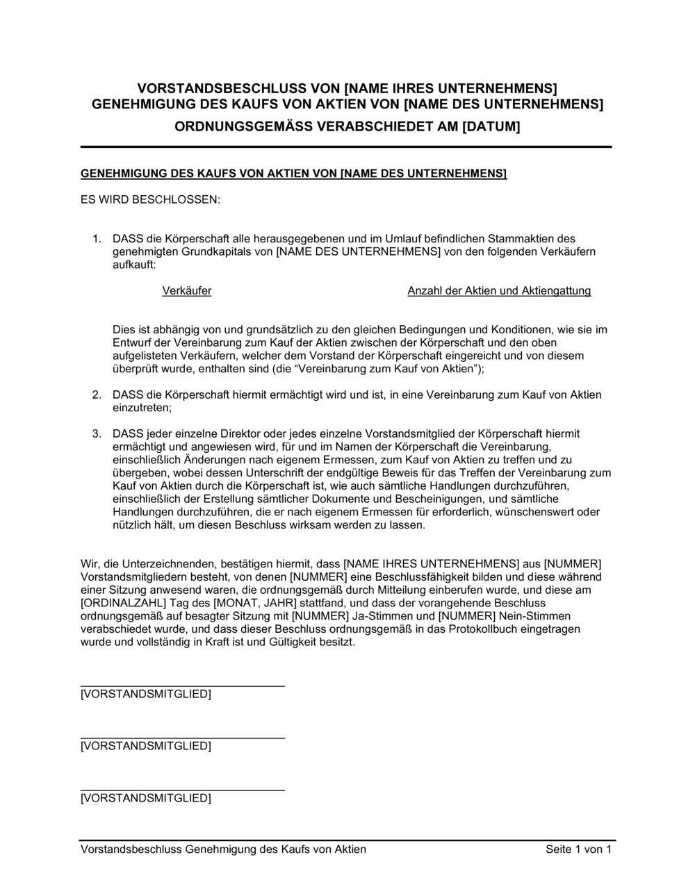 Business-in-a-Box's Vorstandsbeschluss Genehmigung des Kaufs von Aktien