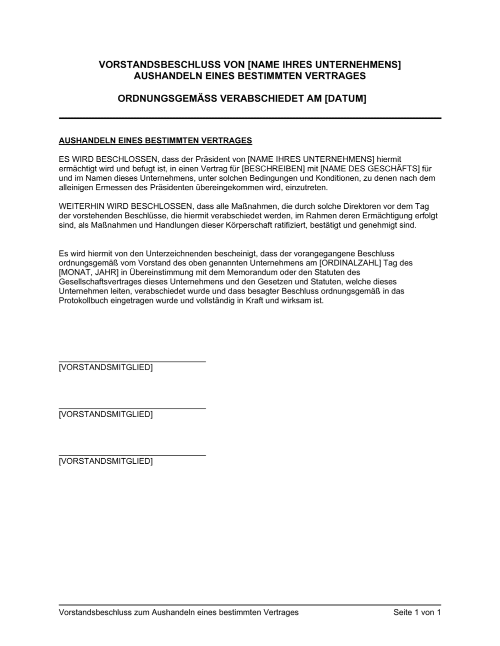 Business-in-a-Box's Vorstandsbeschluss zum Aushandeln eines bestimmten Vertrages