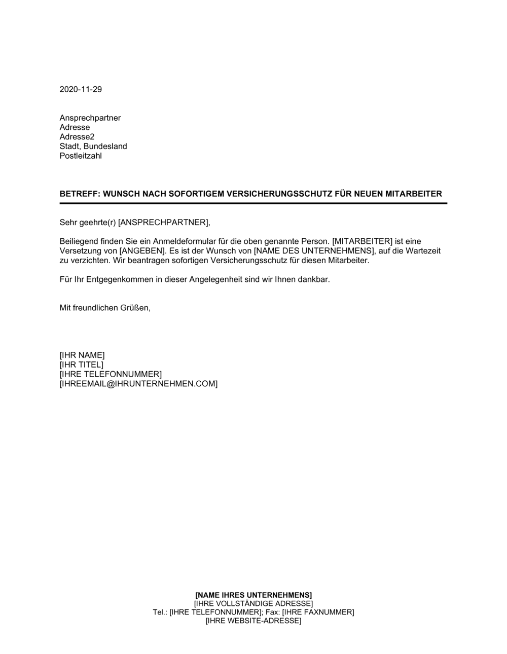 Business-in-a-Box's Wunsch nach sofortigem Versicherungsschutz für neuen Mitarbeiter